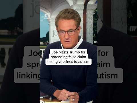 Joe blasts Trump for spreading false claim linking vaccines to autism