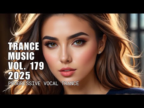 Trance Music Vol. 179 | Best Progressive Vocal Trance Mix 2025 | ASOT Style