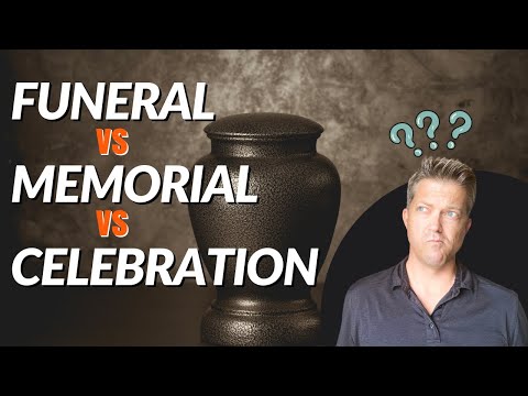 Difference between Funeral/Memorial/Celebration of Life
