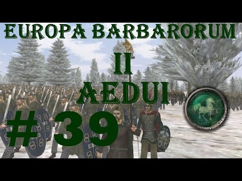 Europa Barbarorum 2 Aedui 39 "War with the Boii"