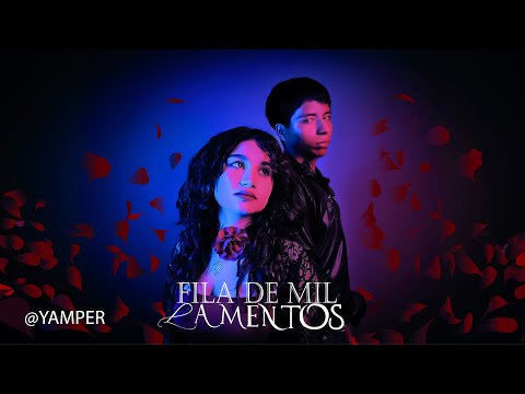 Yampeer - FILA DE 1000 LAMENTOS (Video Oficial)