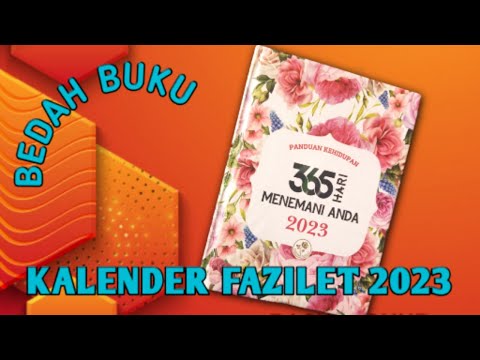 BEDAH BUKU - KALENDER FAZILET 2023 - PANDUAN KEHIDUPAN