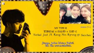 Verbal Jint ft. Kang Min Kyung & Sanchez - My Type 2 k-pop [german Sub]