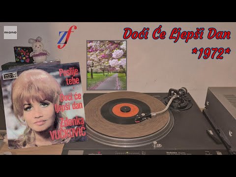 Zdenka Vučković & VIS Grešnici – Doći Će Ljepši Dan *1972* /// *vinyl rip* /Zagreb '72/