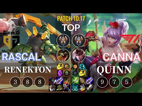 GEN Rascal Renekton vs T1 Canna Quinn Top - KR Patch 10.17