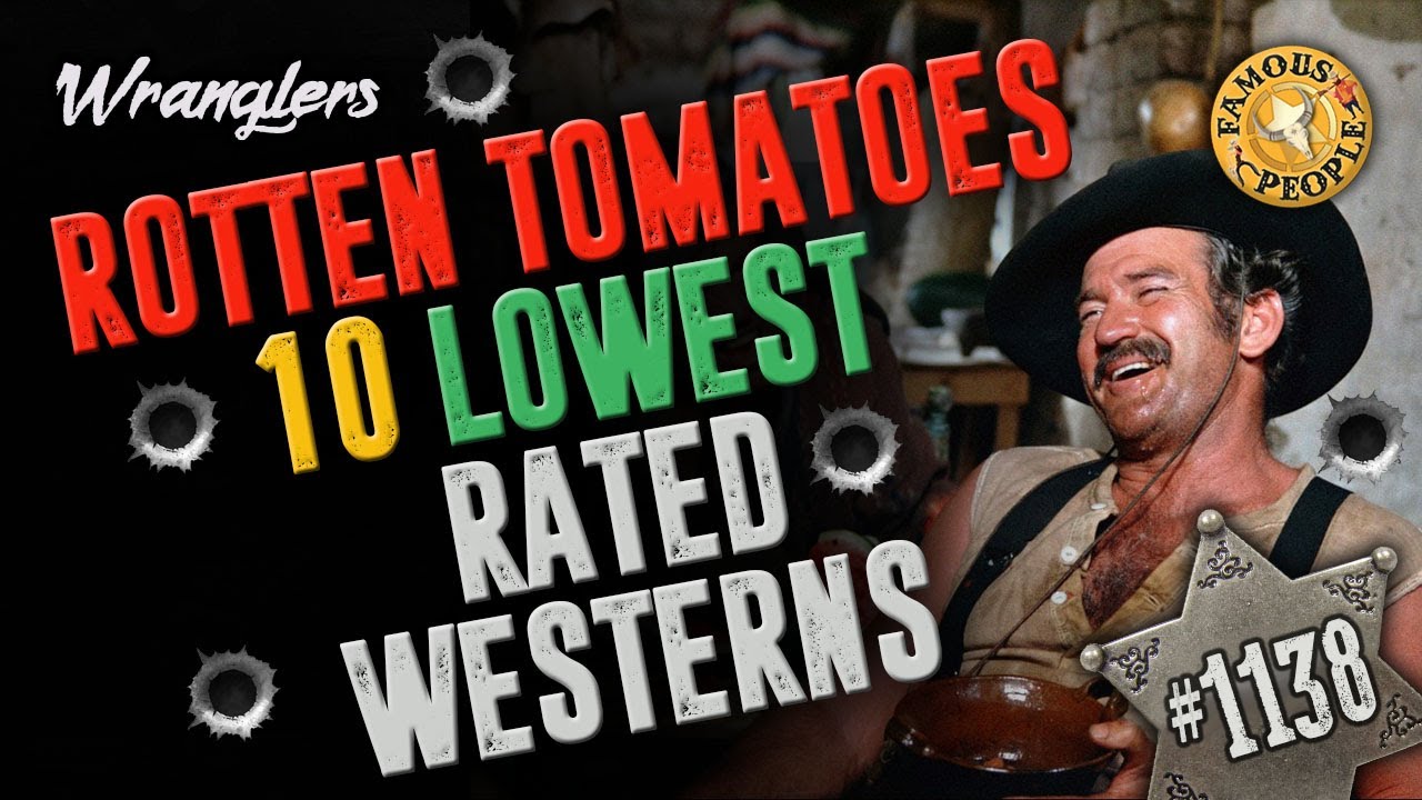 Rotten Tomatoes 10 Lowest Rated Westerns