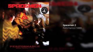 Spacemen 3 - Performance (Full LP)