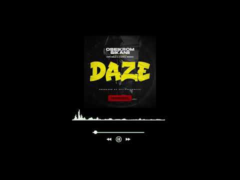 Oseikrom Sikanii - Daze ft. Kofi Mole & Kweku Smoke (Visualizer)