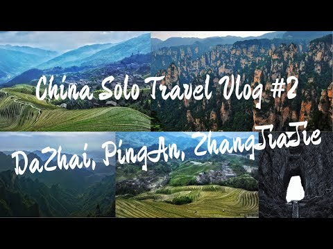 DAZHAI, PINGAN, ZHANGJIAJIE - China Solo Travel Vlog #2