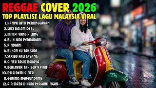 Download lagu Lagu Malaysia Populer Full Album - Reggae Cover Terbaru 2026 Paling Enak Pas Buat Santai mp3