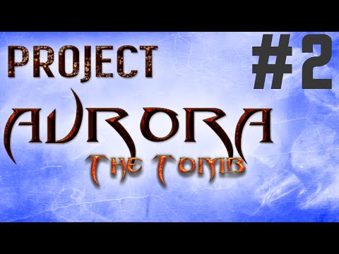 Project Aurora:The Tomb Update 2[NOV 2014](Unity Game)