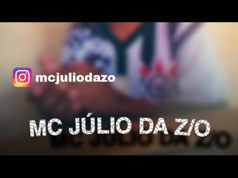 MEDLEY - MC JULIO DA Z/O 🎶