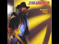 When It Comes To You~John Anderson