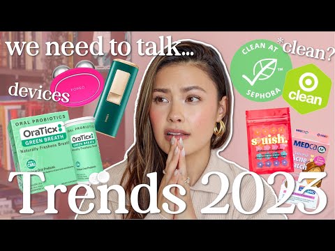 The Beauty Trends for 2023 That We NEED To Talk About! "Clean" Skincare, Digestible Beauty, & More!