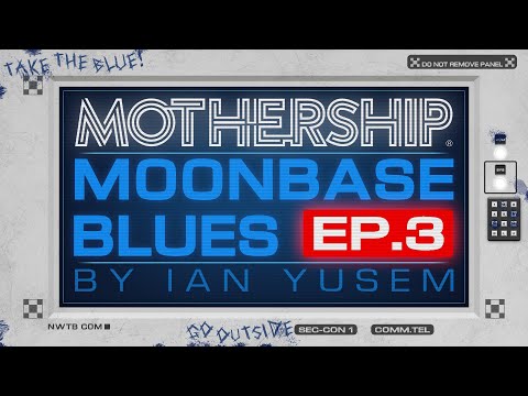 Mothership RPG 1E | Moonbase Blues | Episode 3 | PREMIERE