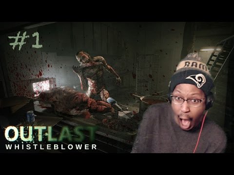 STILL TERRIFYING!! | OUTLAST WHISTLEBLOWER #1