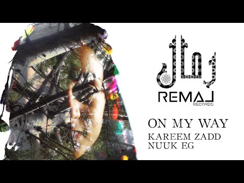 Kareem Zadd feat. Nuuk EG - On My Own (REMIX) [Remal Records]