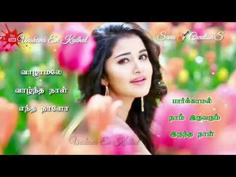 💕💖Nee malara malara malaranaal💖💕 Unakana En Kadhal 💖💕 Sana 🎸Creation 💋💘💕WhatsApp Status😍