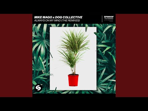 Always On My Mind (Nihil Young Remix)