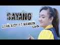 Sayang Jihan Audy Ft Mamnun Cover Lirik Lagu