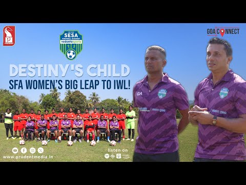 SFA Women Team Rise: Ready to Make History at Indian Women’s League | Goa Connect | 171225