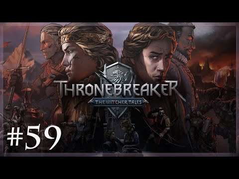 Thronebreaker The Witcher Tales - Part 59 - Invaders and Their Laws