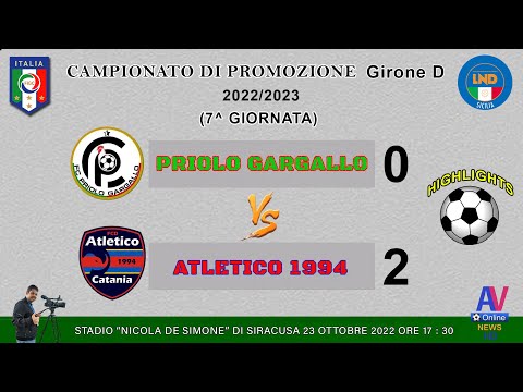 VIDEO HIGHLIGHTS PRIOLO G. - ATLETICO 1994 - CAMPIONATO DI PROMOZIONE Girone D   2022/2023 .