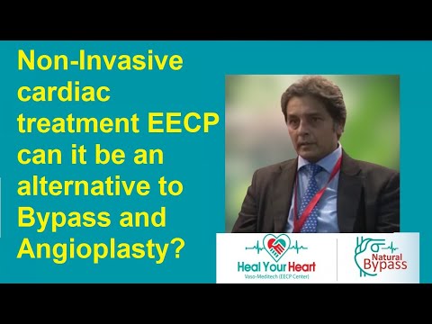  Non-Invasive Cardiac Treatment EECP can it be an Alternative to Bypass and Angioplasty