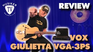 Video thumbnail for VOX Giulietta VGA-3PS - Review by Musiker TV