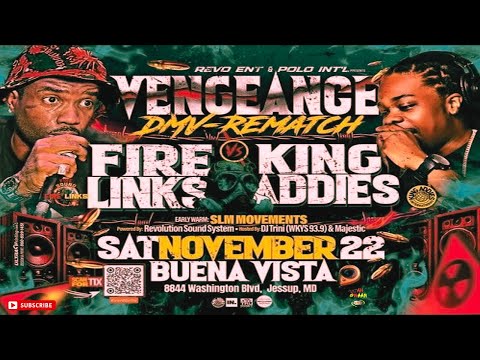 FIRE LINKS vs. KING ADDIES - Vengeance DMV Rematch You Can't Miss! 🔥 |  (Nov 22, 2025)
