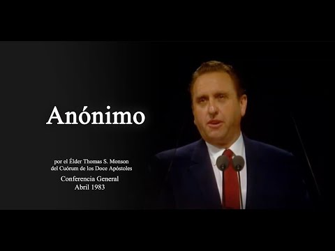 Anónimo - Thomas S. Monson