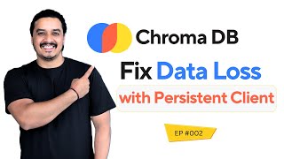2. ChromaDB Persistent Client Explained : Fix Data Loss and Share Across Scripts |  Beginners