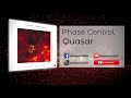 Phase Control - Quasar [Preview] [RUSTOUT079]