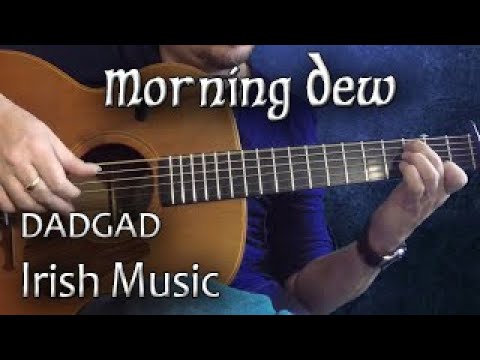 Morning Dew - Irish Guitar - DADGAD Fingerstyle Reel