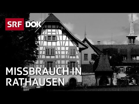 Missbrauch im Kinderheim Rathausen – Betroffene erzählen  | Doku | SRF Dok