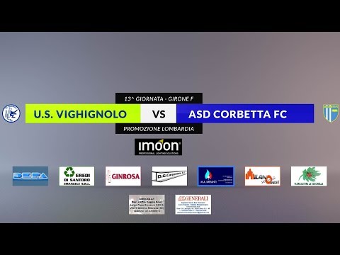 US VIGHIGNOLO vs CORBETTA - 13^ giornata Campionato Promozione