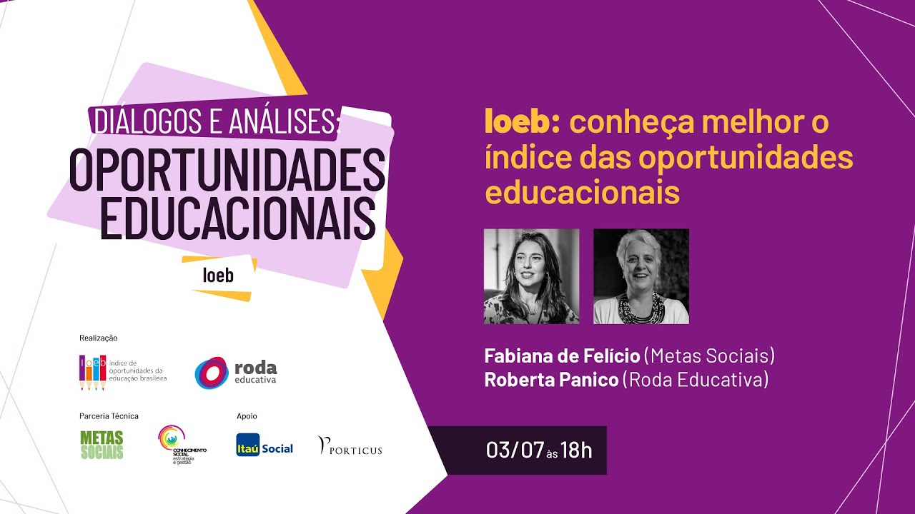 Ioeb: Diálogos e análises em torno das oportunidades educacionais