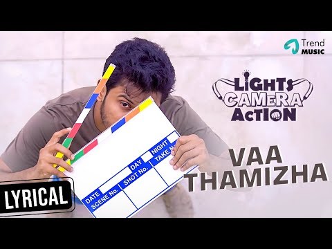 Lights Camera Action Movie | Vaa Thamizha Lyric Video | Yuvaraj Krishnasamy | Balaji | Trend Music Video