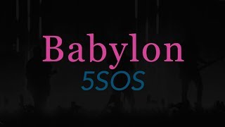 Babylon 5SOS Lyrics