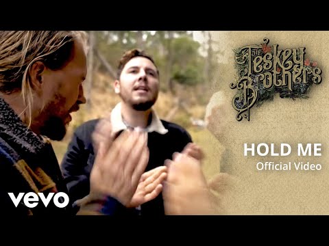 The Teskey Brothers - Hold Me (Official Video)