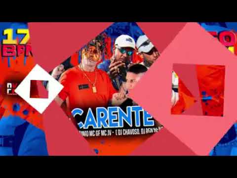 MC ANÔNIMO, MC GF MC JV, DJ CHAVOSO, DJ RENAN - CARENTE #bregafunk#lovefunk#anonimo#musica