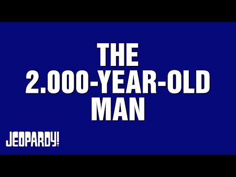 The 2000 Year Old Man | Category | JEOPARDY!