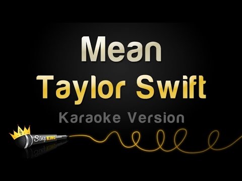 Taylor Swift - Mean (Karaoke Version)