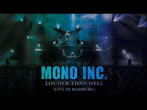 MONO INC. - Louder Than Hell (Live in Hamburg)