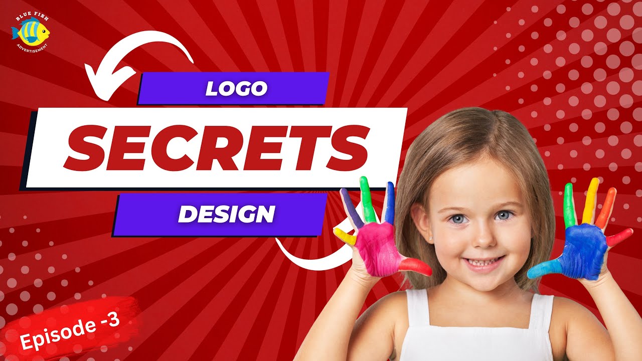 Episode -3 Logo Design and Branding: Crafting Memorable Identities for Your Brand | Blue Fish Ads"