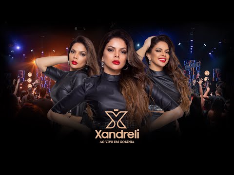 Xandreli - Ao Vivo em Goiânia - (DVD COMPLETO)