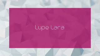 Lupe Lara - appearance