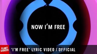 &#39;I&#39;M FREE&#39; Lyric Video | Official Planetshakers Video