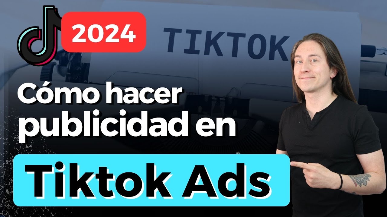 🚀 Cómo hacer PUBLICIDAD en TIKTOK 2024 ✅ Guía para principiantes