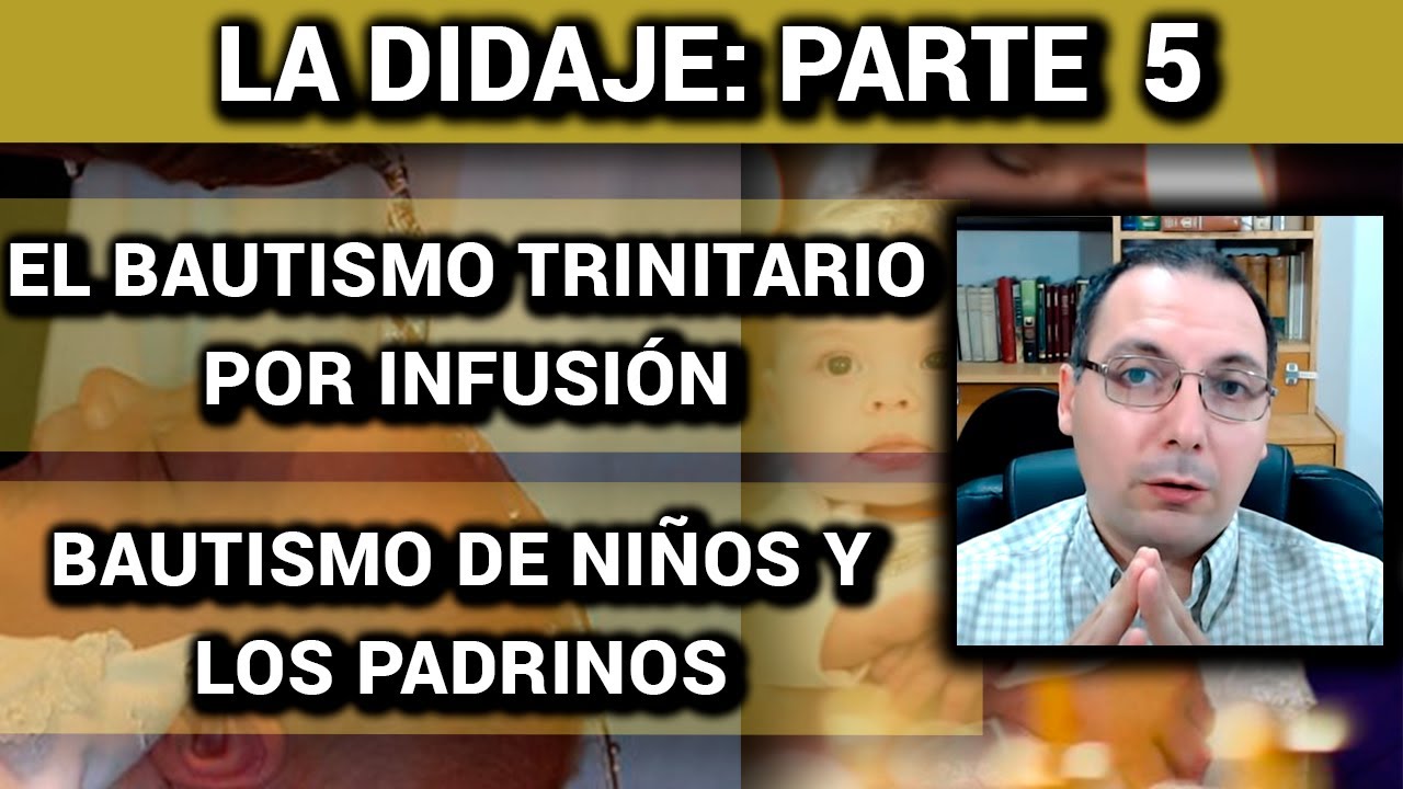 El bautismo trinitario por infusión. Bautismo de niños. Padrinos